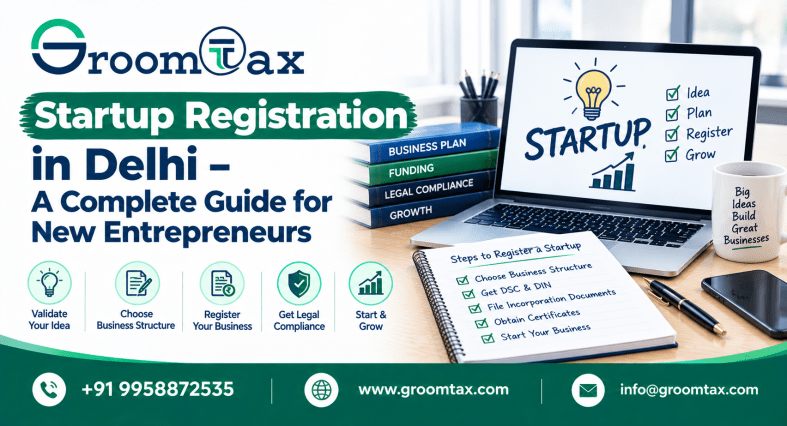 Startup Registration in Delhi – A Complete Guide for New Entrepreneurs